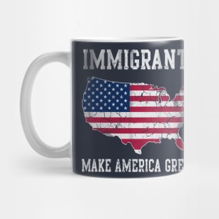 Immigrants Make America Great Mug